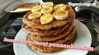 BANAAN HAVERMOUT PANNENKOEKEN BAKKEN 🥞😋 [upl. by Rechaba84]