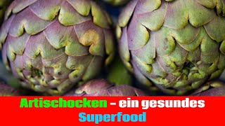 Artischocken  Gesundes Superfood [upl. by Enerak71]