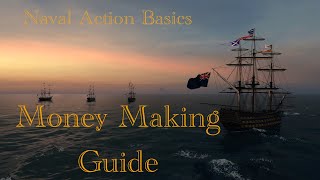 Naval Action Basics Money Making Guide [upl. by Zachery]