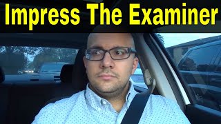 How To Impress A Driving ExaminerRoad Test Tips [upl. by Dupin134]