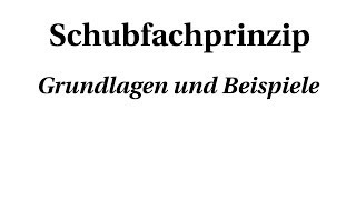 Schubfachprinzip  Grundlagen und Beispiele [upl. by Ibok]