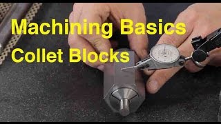 How to use Collet blocks [upl. by Anagnos]