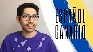 Características del Español Canario  🇮🇨 [upl. by Lunnete]