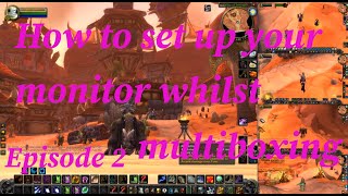 Multiboxing screen setup  how to set up your World of Warcraft windows to best multibox [upl. by Ahsinra690]