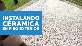 ¿Cómo instalar cerámicas en suelo exterior [upl. by Sullivan465]