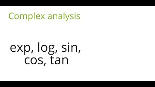 Complex analysis Exp log sin cos [upl. by Dihgirb]