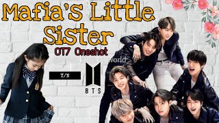 • BTS FF  Mafias Little Sister  OT7  Oneshot  Read the Description • [upl. by Yllaw]