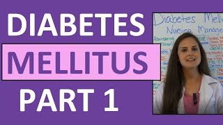 Diabetes Mellitus Pathophysiology amp Nursing  Diabetes Nursing Lecture NCLEX  Type 1 amp Type 2 [upl. by Thomson]