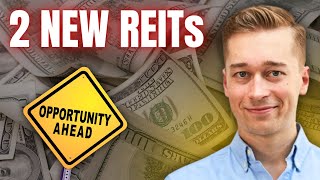 2 New REIT Buying Opportunities [upl. by Gnoh449]