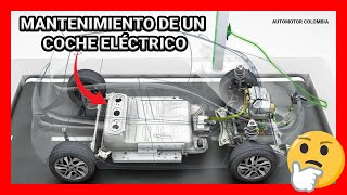 🔋 ¿Qué Mantenimiento necesita un AUTO ELÉCTRICO 🧰⚡ 2021 ⚡ [upl. by Ahsekad]