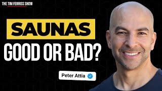 Why Dr Peter Attia Changed His Mind About Saunas  The Tim Ferriss Show [upl. by Aleahcim769]