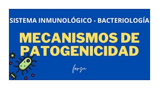 MECANISMOS DE PATOGENICIDAD [upl. by Anirec]