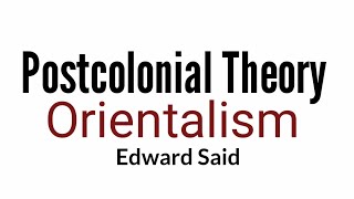 Orientalism  by Edward Said in Hindi Postcolonial Theory [upl. by Love]