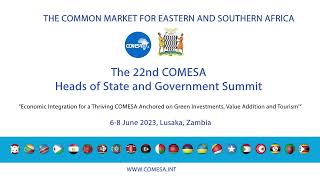 22nd COMESA Heads of State and Government Summit [upl. by Martinelli]