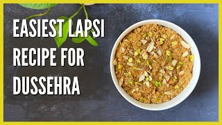 How To Make Lapsi  Dussehra  Sweet Daliya With Jaggery  Healthy Recipes For Kids [upl. by End]