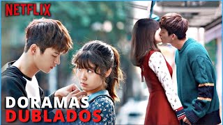 MELHORES DORAMAS DUBLADOS NETFLIX [upl. by Ardnaeel552]