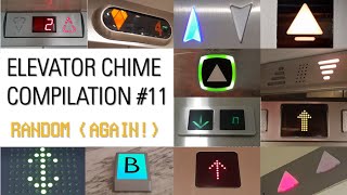 Elevator Chime Compilation 11  Random Chimes Again [upl. by Bauer]