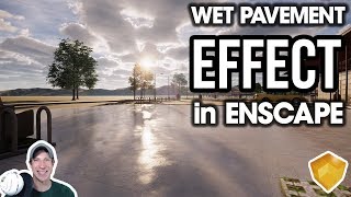 Creating a WET PAVEMENT EFFECT in Enscape [upl. by Aia]