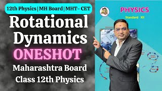 Rotational Dynamics Oneshot Class 12th Physics [upl. by Erminie]