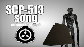 SCP513 song A Cowbell extended version [upl. by Odama]