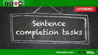 IELTS Listening – Sentence Completion Task [upl. by Tama]