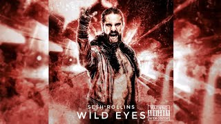 WWE Wild Eyes Seth Rollins [upl. by Bourn964]