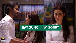 Baat Suno  Im Sorry  Aab Nahi Hoga  Best Scene  Feroz Khan amp Hania Aamir [upl. by Yrian716]