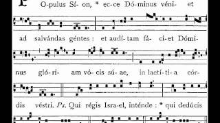 Gregorian Chant Introit quotPopulus Sionquot [upl. by Panter805]