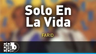 Solo En La Vida Farid Ortiz y Emilio Oviedo  Audio [upl. by Estella114]