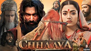 Chhaava Full Movie Hindi  Vicky Kaushal  Rashmika Mandanna  Akshaye Khanna  HD Facts and Review [upl. by Eniamor378]