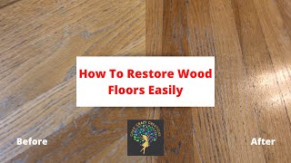 How To Restore Wood Floors Easily [upl. by Xet]