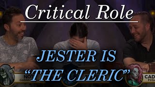 Jester is quotThe Clericquot  Critical Role Campaign 2 [upl. by Gnilhsa]