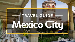 Mexico City Vacation Travel Guide  Expedia [upl. by Lirva]