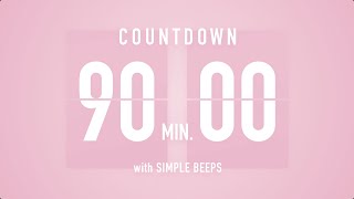 90 Min Countdown Flip Clock Timer  Simple Beeps 🌸🔔 [upl. by Arimat]