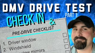 DMV Drive Test Part 1 Checking in amp PreDrive checklist [upl. by Rolph]