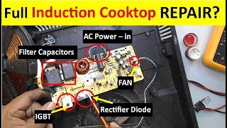 Complete Induction Cooktop Repairing Guide Full Tutorial [upl. by Koziara]