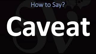 How to Pronounce Caveat CORRECTLY [upl. by Sophy859]