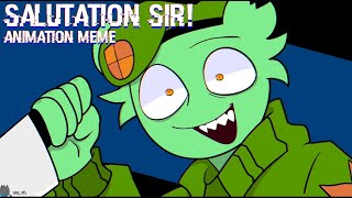 Salutation Sir  Animation Meme  HTF [upl. by Antrim93]