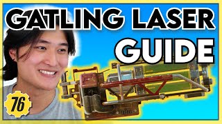 Fallout 76 Gatling Laser Guide  How to get Best Legendary Effects Best Mods amp Perks [upl. by Alamap]