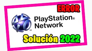 ✅ Solución ERROR Inicio de Sesión PLAYSTATION NETWORK PSN 🎮  PS3  PS4  PS5  2021 [upl. by Ajad]