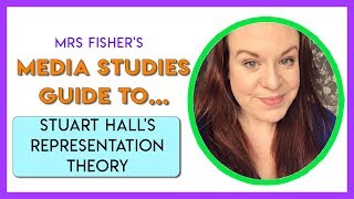 Media Studies  Stuart Halls Representation Theory  Simple Guide For Students amp Teachers [upl. by Lotte]