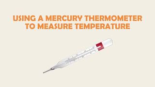 How To Use A Mercury Thermometer [upl. by Enalahs]