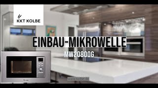 EinbauMikrowelle MW20800G  KKT KOLBE [upl. by Assirrec923]