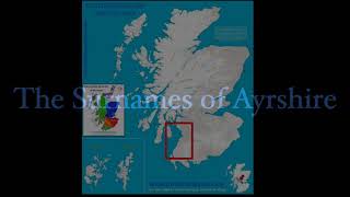 The Surnames of Ayrshire in Scotland [upl. by Chang910]