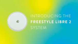 Get to Know FreeStyle Libre 2 [upl. by Noired]