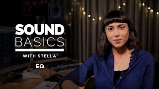 EQ Explained – Sound Basics with Stella Episode 2 [upl. by Lear]