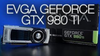 EVGA GeForce GTX 980 Ti Benchmark and Review  Blurred Lines [upl. by Meridith]