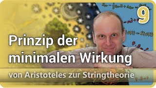 Prinzip der minimalen Wirkung • Aristoteles ⯈ Stringtheorie 9  Josef M Gaßner [upl. by Llatsyrc]