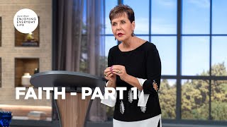 Faith  Part 1  Joyce Meyer  Enjoying Everyday Life [upl. by Handy]