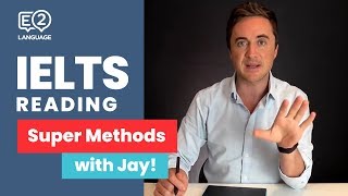 IELTS Reading  SUPER METHODS 1 with Jay [upl. by Valaria531]